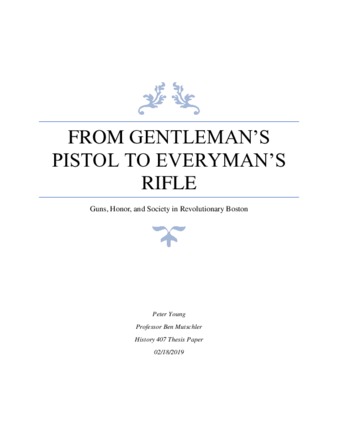 From gentleman's pistol to everyman's rifle : guns, honor, and society in revolutionary Boston thumbnail