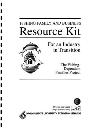 Fishing family and business resource kit : for an industry in transition : the Fishing-Dependent Families Project thumbnail