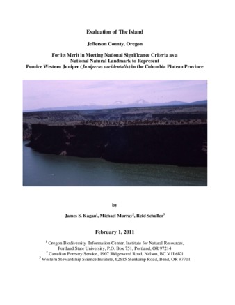 Evaluation of The Island Jefferson County, Oregon for its merit in meeting national significance criteria as a National Natural Landmark to represent Pumice Western Juniper (Juniperus occidentalis) in the Columbia Plateau Province thumbnail