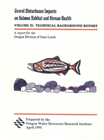 Gravel disturbance impacts on salmon habitat and stream health : volume II : technical background report thumbnail