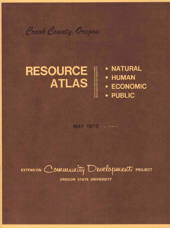 Crook County, Oregon : resource atlas : natural, human, economic, public thumbnail