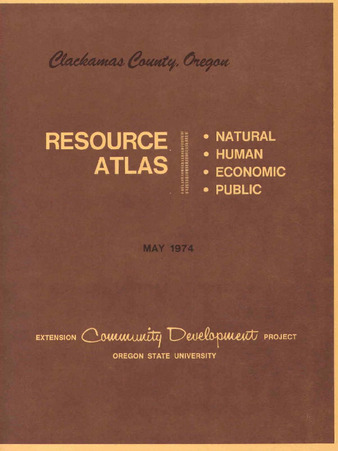 Clackamas County, Oregon : resource atlas : natural, human, economic, public thumbnail