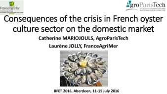 Consequences of the Crisis in French Oyster Culture Sector on the Domestic Market thumbnail