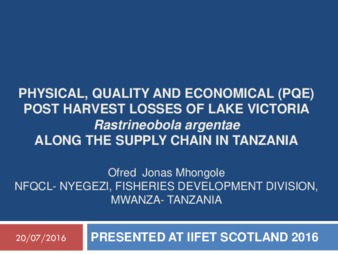 Physical, Quality and Economical (PQE) Post Harvest Losses of Lake Victoria: Rastrioneobola argentae along the Supply Chain in Tanzania thumbnail