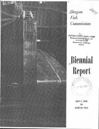 Biennial report to the Governor and the Fifty-Third Legislative Assembly, Fish Commission of the State of Oregon : July 1, 1962 - June 30, 1964 thumbnail