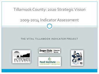 Tillamook County: 2020 Strategic Vision. 2009-2014 Indicator Assessment thumbnail