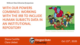 With our powers combined. Working with the IRB to include human subjects data in an institutional repository Miniatura