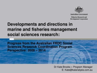 Developments and Directions in Marine and Fisheries Management Social Sciences Research – Progress from the Australian FRDC Social Sciences Research Coordination Program 2009 – 2014 thumbnail