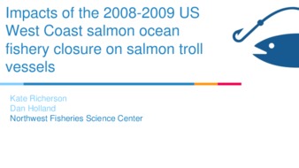 Impacts of the 2008-2009 US West Coast Salmon Ocean Fishery Closure on Salmon Troll Vessels miniatura