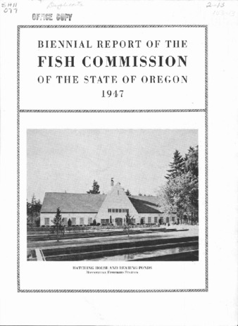 Biennial report of the Fish Commission of the State of Oregon to the Governor and the Forty-Fourth Legislative Assembly : 1947 miniatura