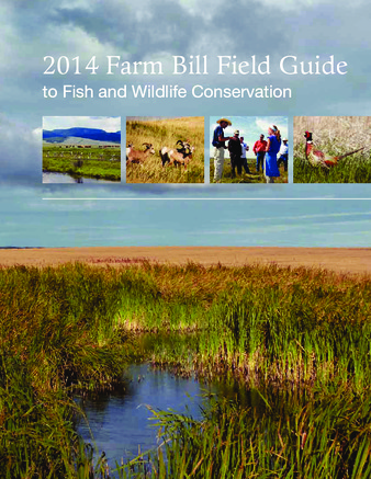 2014 Farm Bill Field Guide to Fish and Wildlife Conservation thumbnail