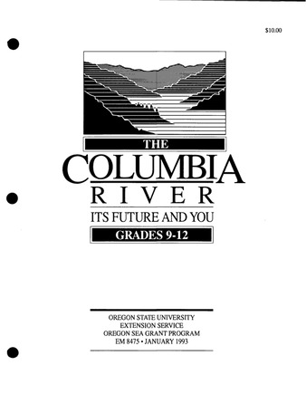 The Columbia River : its future and you : grades 9-12 thumbnail